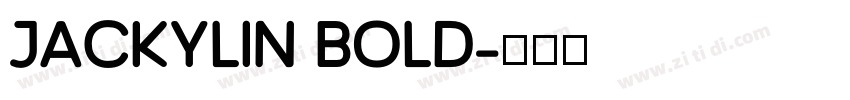 Jackylin Bold字体转换